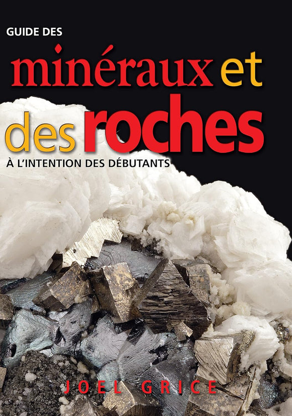 Guide des Mineraux et des Roches: A L'Intention des Debutants