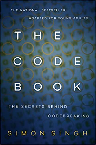The Code book: The Secrets behind Codebreaking