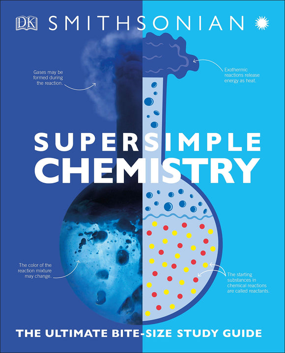 Super Simple Chemistry: The Ultimate Bite-Size Study Guide